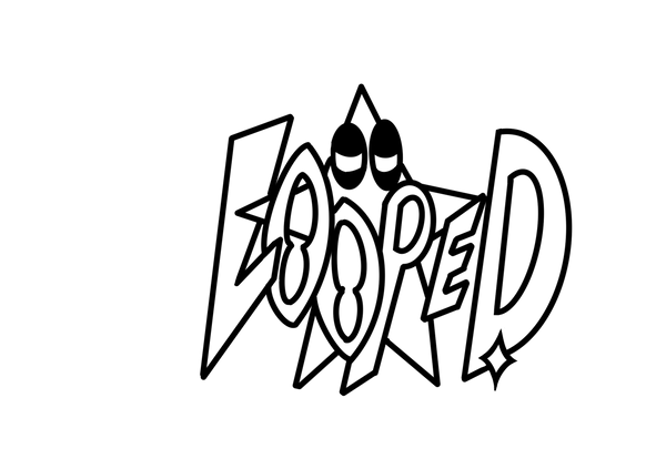 Looped
